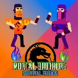 Mortal Brothers Survival