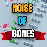 Noise Of Bones